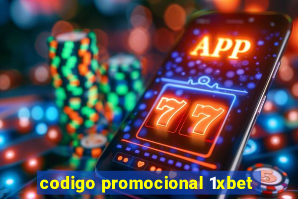 codigo promocional 1xbet